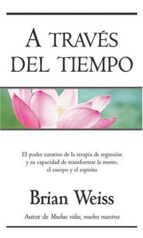 9788466619523 1?id com1113 - A través del tiempo (Brian Weiss) - (Audiolibro Voz Humana)