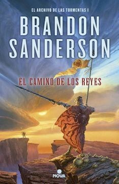 Libro El Camino De Los Reyes ( Libro 1 Saga El Archivo De Las Tormentas )