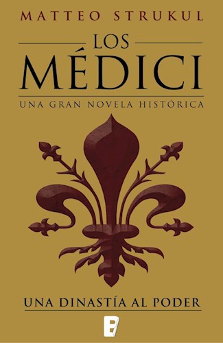 Papel Medici, Los Una Gran Novela Historica I
