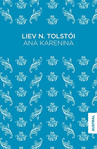Papel ANA KARENINA (COLECCION AUSTRAL) (CARTONE)