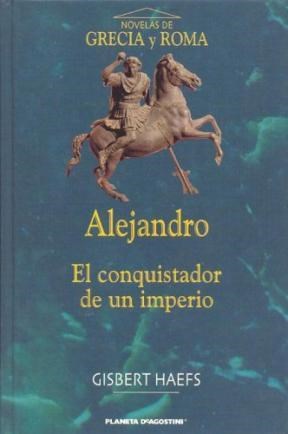 Papel Alejandro El Conquistador De Un Imperio Td