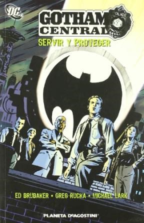 Papel Gotham Central Servir Y Proteger
