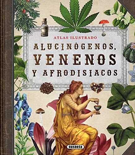 Papel Atlas Ilustrado Alucinogenos Venenos Y Afrodisiacos