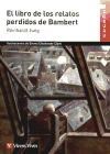 Papel LIBRO DE LOS RELATOS PERDIDOS DE BAMBERT (COLECCION CUCAÑA)