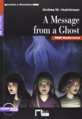 Papel A MESSAGE FROM A GHOST (BLACK CAT) (STEP ONE A2) (READING & TRAINING WEB) (AUDIO CD)