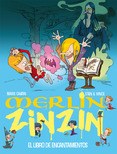 Papel MERLIN ZINZIN 1 EL LIBRO DE LOS ENCANTAMIENTOS (RUSTICA)