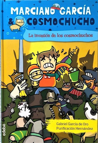 Papel Mariano Garcia Y Cosmochucho 3 - La Invasion De Los Cosmochuchos