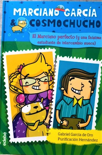 Papel Marciano Garcia Y Cosmochucho 4 - El Marciano Perfecto