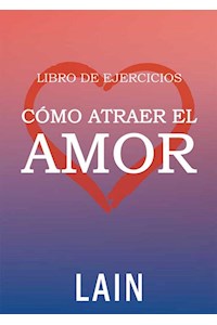 Papel Como Atraer El Amor 9/10- Libro De Ejercicios