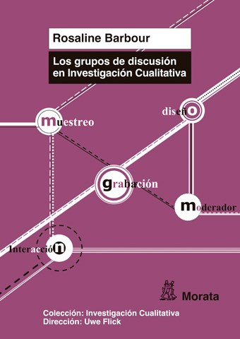 Papel Los Grupos De Discusión En Investigación Cualitativa