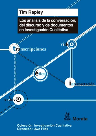 Papel Los Análisis De Conversación, De Discurso Y De Documentos En Investigación Cualitativa