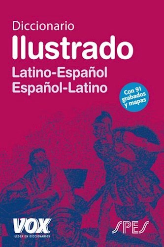  Diccionario Ilustrado Latino-Esp Esp-Latino