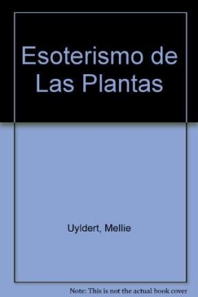 Papel ESOTERISMO DE LAS PLANTAS LAS PLANTAS Y SU RELACION ESOTERICA CON EL HOMBRE (TABLA DE ESMERALDA)