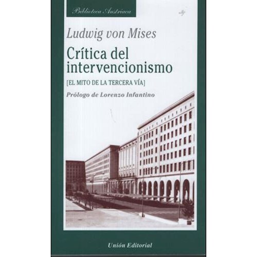 Papel CRITICA DEL INTERVENCIONISMO EL MITO DE LA TERCERA VIA