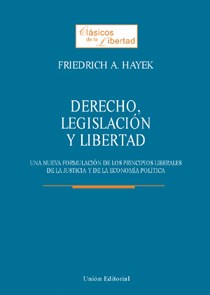 Papel DERECHO LEGISLACION Y LIBERTAD UNA NUEVA FORMULACION DE