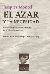 Papel AZAR Y LA NECESIDAD ENSAYO SOBRE LA FILOSOFIA NATURAL DE LA BIOLOGIA MODERNA (COLECCION METATEMAS)
