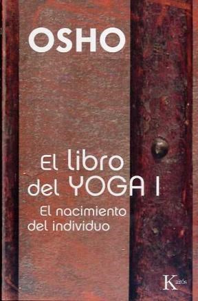 Papel EL LIBRO DEL YOGA I . EL NACIMIENTO DEL INDIVIDUO