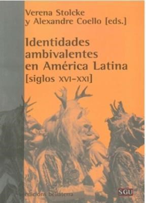 Papel Identidades ambivalentes en América Latina (siglos XVI-XXI)