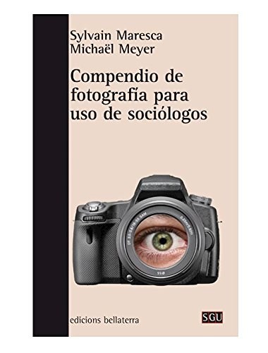 Papel COMPENDIO DE FOTOGRAFÍA PARA USO DE SOCIÓLOGOS