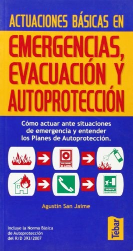 Papel Actuaciones básicas en emergencias, evacuación y autoprotección