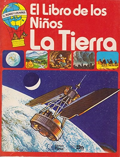 Papel LIBRO DE LOS NIÑOS LA TIERRA (COLECCION EL MUNDO Y LOS NIÑOS)