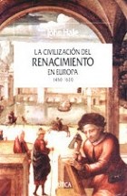 Papel CIVILIZACION DEL RENACIMIENTO EN EUROPA 1450-1620 (SERIE MAYOR) (CARTONE)