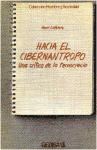 Papel HACIA EL CIBERNANTROPO UNA CRITICA DE LA TECNOCRACIA (COLECCION HOMBRE Y SOCIEDAD)