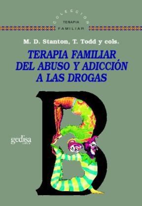 LIBRO TERAPIA FAMILIAR DEL ABUSO Y ADICCION A