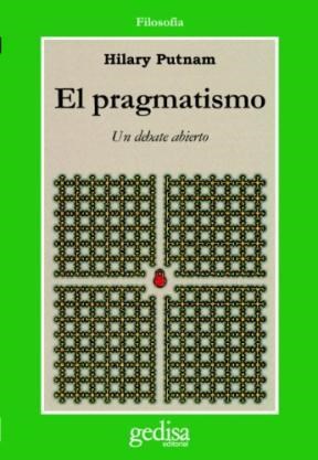 Papel PRAGMATISMO UN DEBATE ABIERTO (COLECCION FILOSOFIA SERIE CLADEMA)