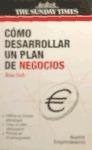 Papel COMO DESARROLLAR UN PLAN DE NEGOCIOS (SERIE THE SUNDAY TIMES)