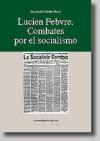 Papel Lucien Febvre : combates por el socialismo