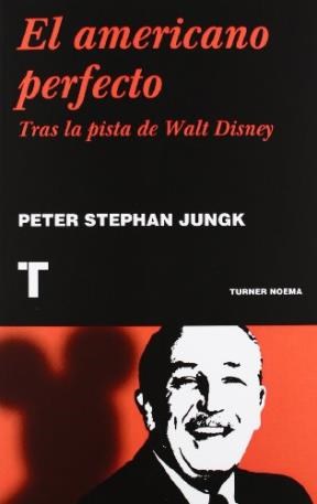 Papel AMERICANO PERFECTO TRAS LA PISTA DE WALT DISNEY (COLECCION NOEMA)