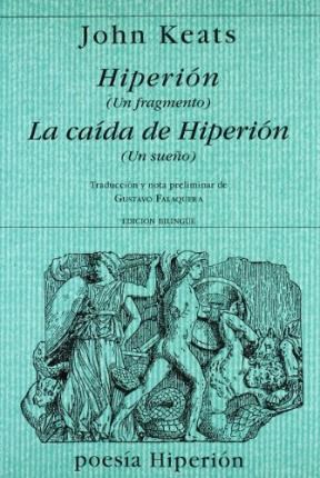 Papel HIPERION (UN FRAGMENTO) / LA CAIDA DE HIPERION (UN SUEÑO)