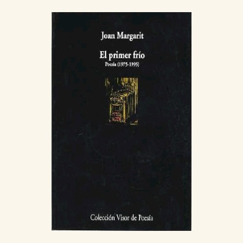 Papel PRIMER FRIO ,EL . POESIA 1975-1995