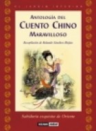 Papel ANTOLOGIA DEL CUENTO CHINO MARAVILLOSO (COLECCION EL JARDIN INTERIOR) (CARTONE)