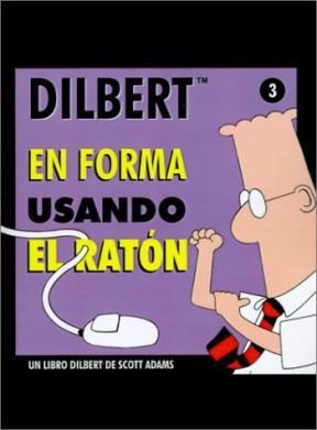Papel DILBERT 3 EN FORMA USANDO EL RATON