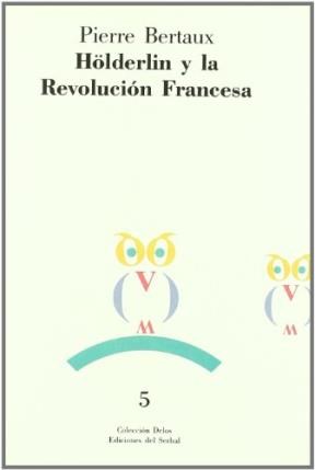 Papel Holderlin Y La Revolución Francesa