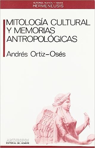 Papel Mitología cultural y memorias antropológicas