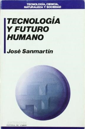 Papel Tecnología y futuro humano
