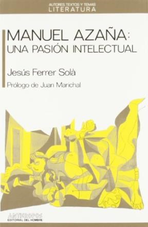 Papel Manuel Azaña: una pasión intelectual