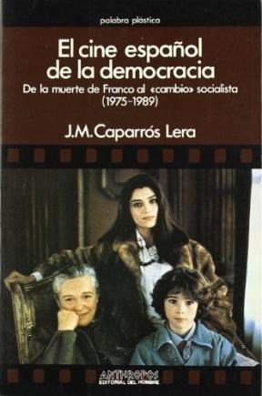Papel El cine español de la democracia
