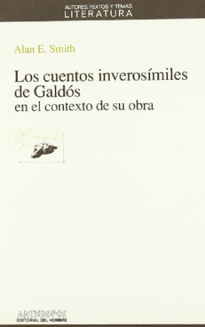 Papel Los cuentos inverosímiles de Galdós en el contexto de su obra
