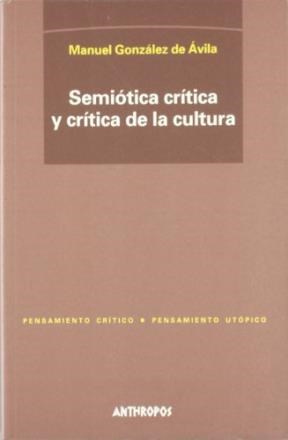 Papel Semiótica crítica y crítica de la cultura