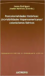 Papel Postcolonialidades históricas: