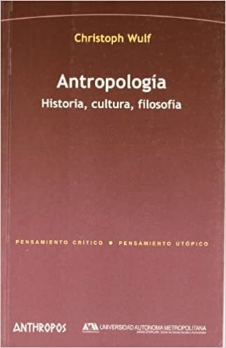 Papel Antropología. Historia, Cultura, Filosofía