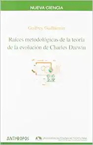 Papel Raíces metodológicas de la teoría de la evolución de Charles Darwin