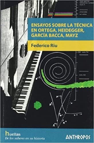 Papel Ensayos sobre la técnica en Ortega, Heidegger, García Bacca, Mayz