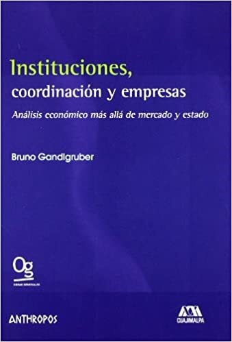 Papel Instituciones, coordinación y empresas