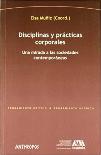 Papel Disciplinas y prácticas corporales