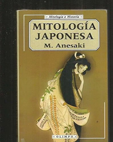 Papel MITOLOGIA JAPONESA LEYENDAS MITOS Y FOLCLORE DEL JAPON ANTIGUO (MITOLOGIA)